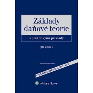 Základy daňové teorie -  Jan Široký