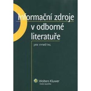Informační zdroje v odborné literatuře -  Jan Vymětal