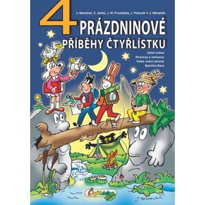 4 Prázdninové příběhy Čtyřlístku -  Jiří Poborák