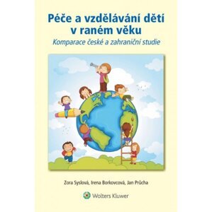 Péče a vzdělávání dětí v raném věku -  Zora Syslová