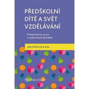 Předškolní dítě a svět vzdělávání -  Jan Průcha