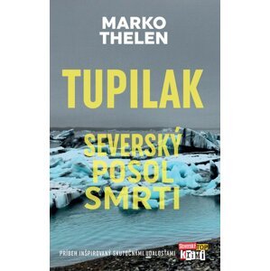 Tupilak -  Marko Thelen