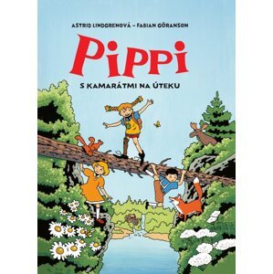Pippi s kamarátmi na úteku -  Astrid Lindgrenová