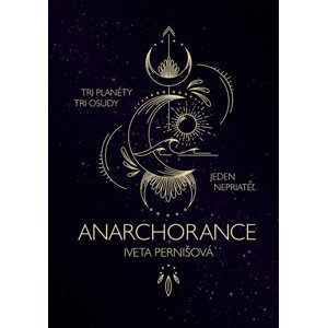Anarchorance -  Iveta Pernišová
