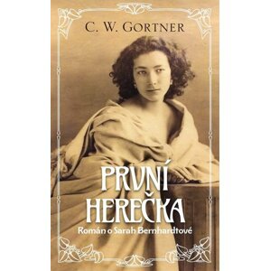 První herečka -  C. W. Gortner