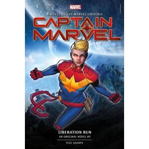 Captain Marvel: Liberation Run Prose Novel -  Tess Sharpe