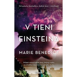 V tieni Einsteina -  Marie Benedict