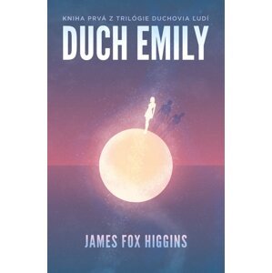 Duch Emily -  James Fox Higgins