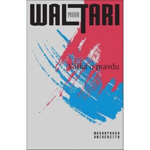 Válka o pravdu -  Mika Waltari