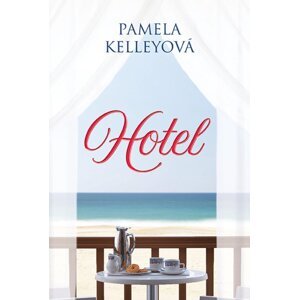 Hotel -  Pamela Kelleyová