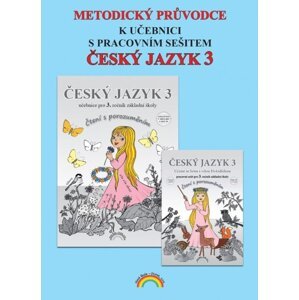 Metodický průvodce Český jazyk 3 -  Irena Valaškovčáková