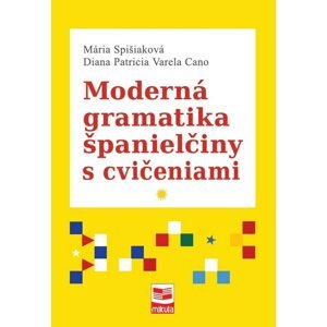 Moderná gramatika španielčiny s cvičeniami -  Simona Anima
