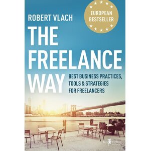 The Freelance Way -  Robert Vlach