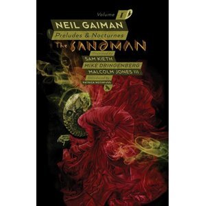 The Sandman Vol. 1: Preludes & Nocturnes. 30th Anniversary Edition -  Neil Gaiman