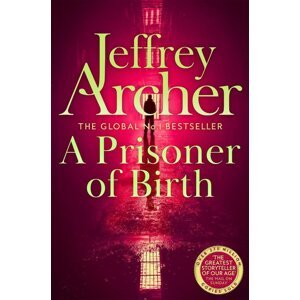 A Prisoner of Birth -  Jeffrey Archer