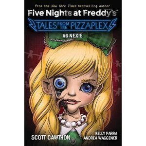Five Nights at Freddy's: #6 Nexie -  Autor Neuveden