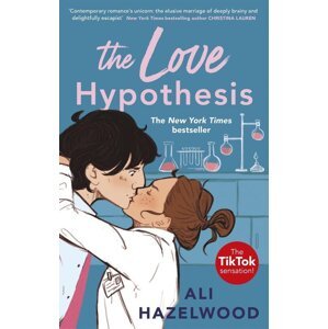 The Love Hypothesis -  Ali Hazelwood