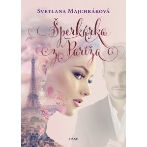 Šperkárka z Paríža -  Svetlana Majchráková