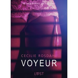 Voyeur - Sexy erotika -  Cecilie Rosdahl