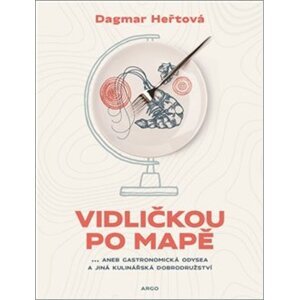 Vidličkou po mapě -  Dagmar Heřtová