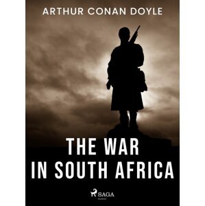 The War in South Africa -  Arthur Conan Doyle