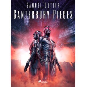 Canterbury Pieces -  Samuel Butler