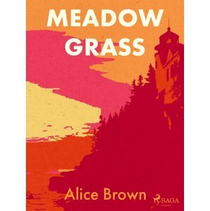 Meadow Grass -  Alice Brown