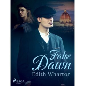 False Dawn -  Edith Wharton