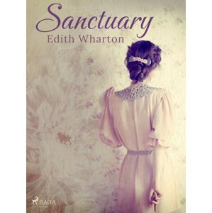 Sanctuary -  Edith Wharton