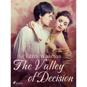 The Valley of Decision -  Edith Wharton