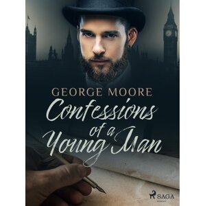 Confessions of a Young Man -  George Moore