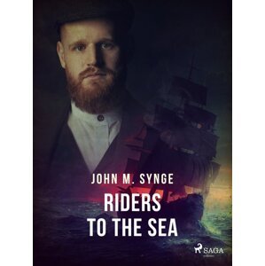 Riders to the Sea -  John M. Synge