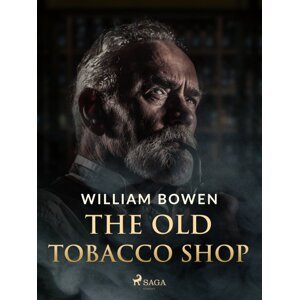 The Old Tobacco Shop -  William Bowen