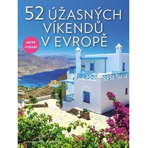 52 úžasných víkendů v Evropě -  Elena Luraghi