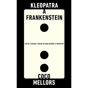 Kleopatra a Frankenstein -  Coco Mellors