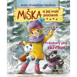 Miška a jej malí pacienti Prázdniny plné zážitkov -  Agnieszka Filipowska