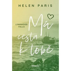 Lynnwood Falls Má cesta k tobě -  Helen Paris