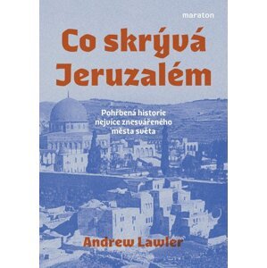 Co skrývá Jeruzalém -  Ändrew Lawler