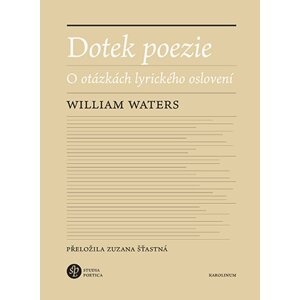 Dotek poezie -  William Waters