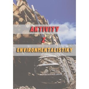 Aktivity z environmentalistiky -  Viera Peterková