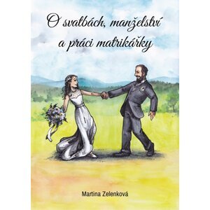 O svatbách, manželství a práci matrikářky -  Martina Zelenková