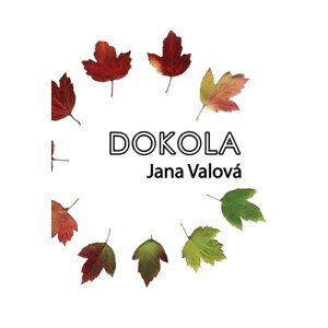 Dokola -  Jana Válová