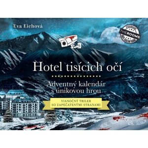 Hotel tisícich očí Adventný kalendár s únikovou hrou -  Eva Eichová