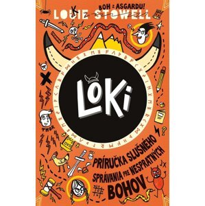Príručka slušného správania pre nespratných bohov -  Louie Stowell