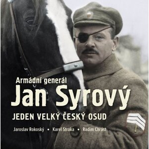 Armádní generál Jan Syrový -  Radim Chrást
