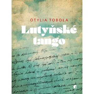 Lutyňské tango -  Otylia Toboła