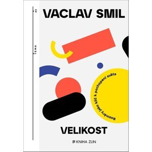 Velikost -  Vaclav Smil