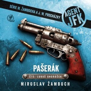 Agent JFK – Pašerák -  Miroslav Žamboch