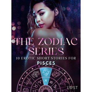 The Zodiac Series: 10 Erotic Short Stories for Pisces -  Elena Lund