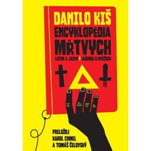 Encyklopédia mŕtvych -  Danilo Kiš